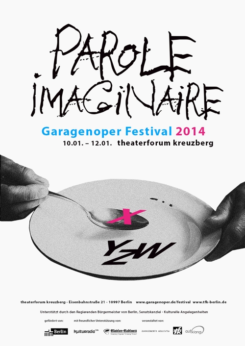 Plakat: Parole Imaginaire - Garagenoper Festival 2014